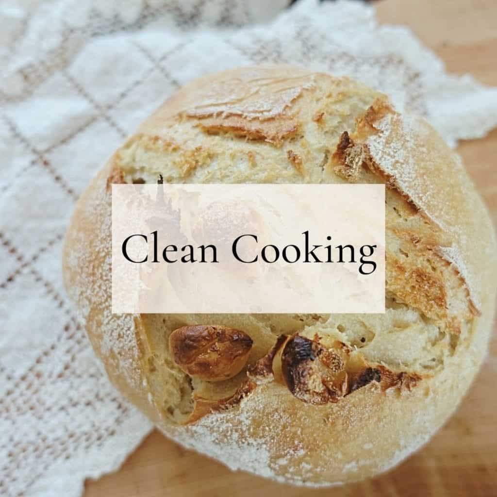 healthfully rooted home clean cooking sourdough bread
