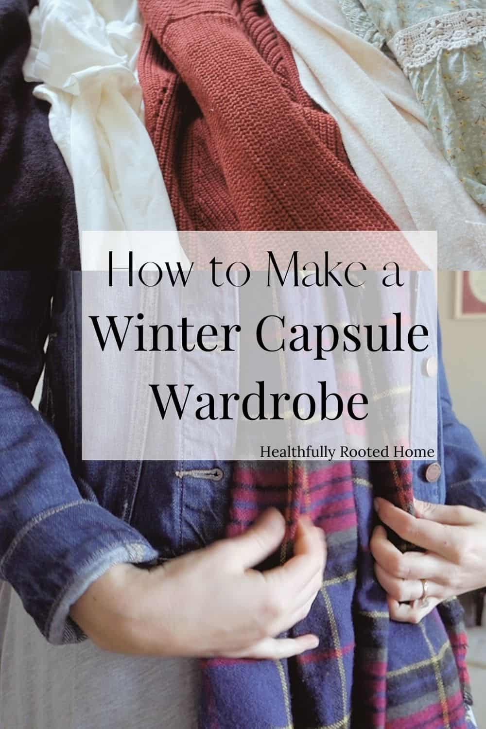 Winter Capsule Wardrobe Tutorial
