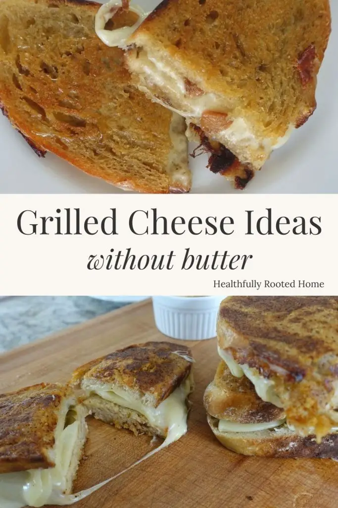 grilled cheese sandwich ideas without using butter
